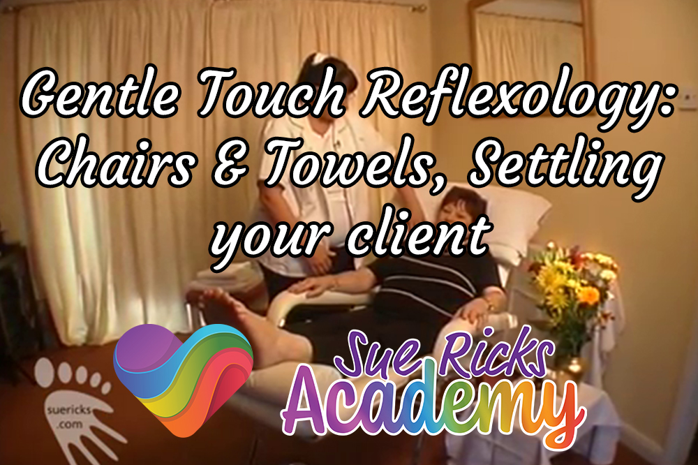 Gentle Touch Reflexology - Chairs and Towels, Settling your client